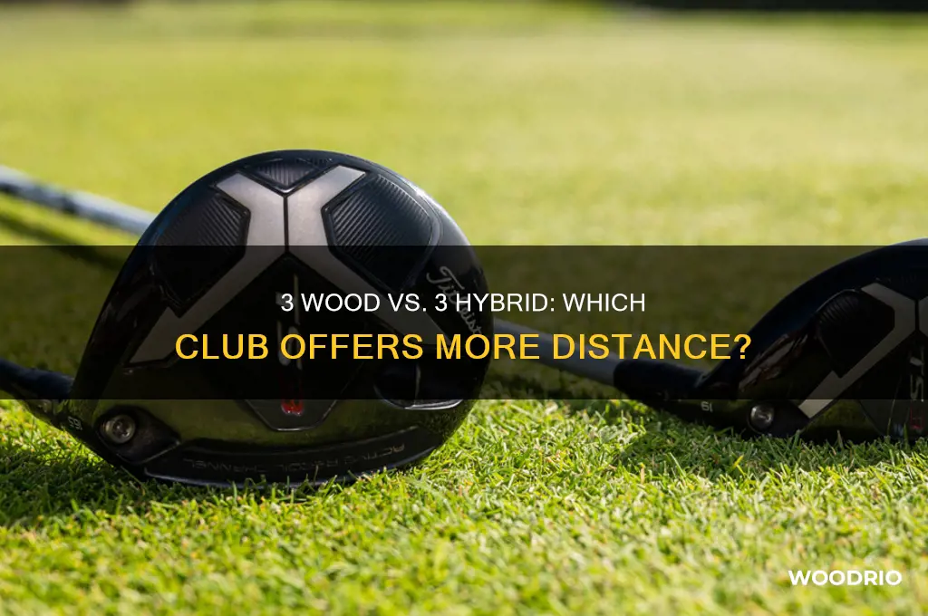 is a 3 wood longer than a 3 hybrid