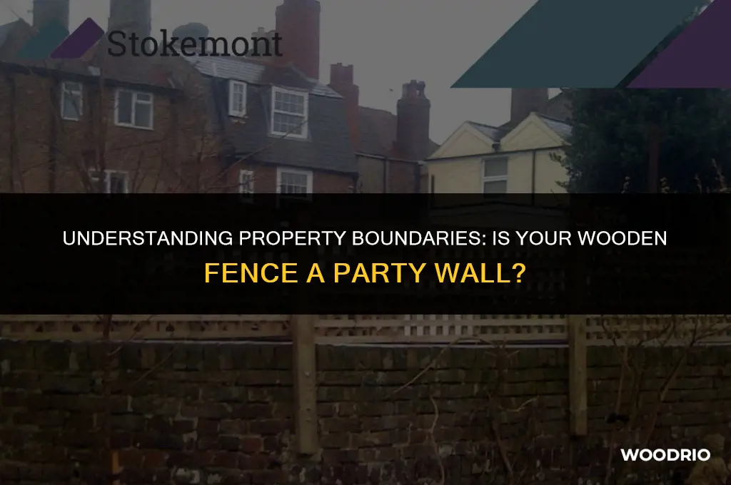 is a wooden fence a party wall