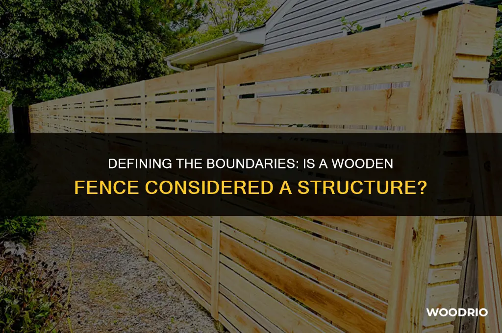 is a wooden fence a structure