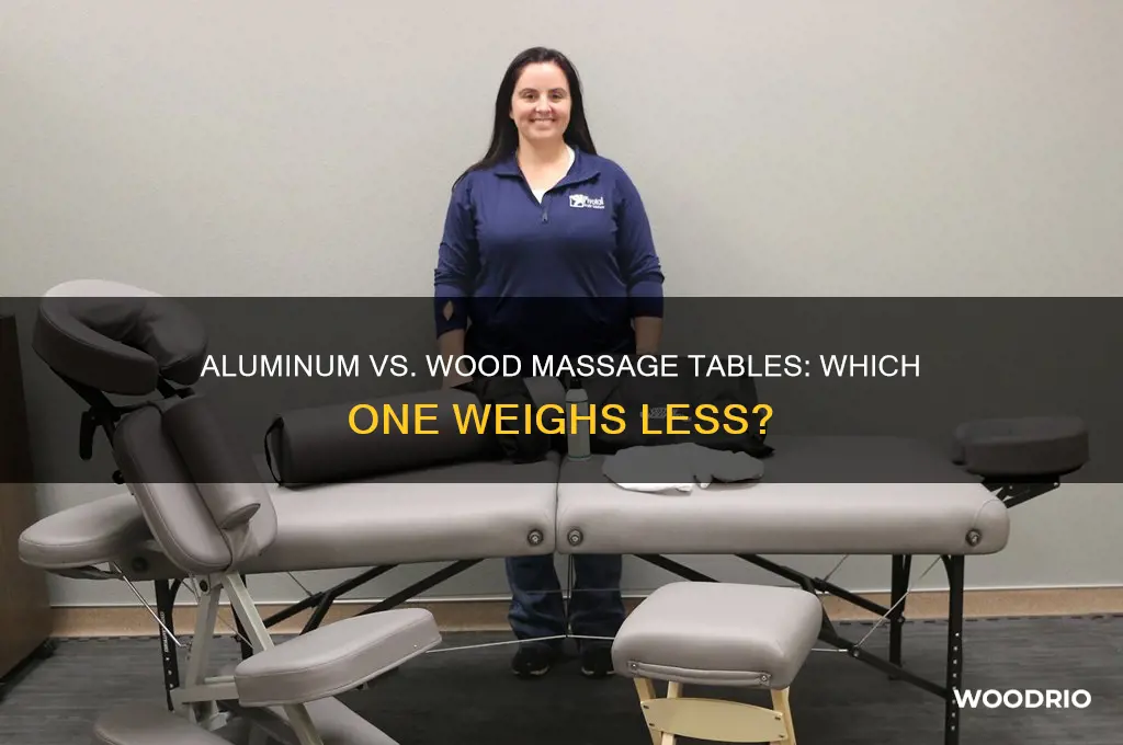 is an aluminum table lighter than a wood massage table