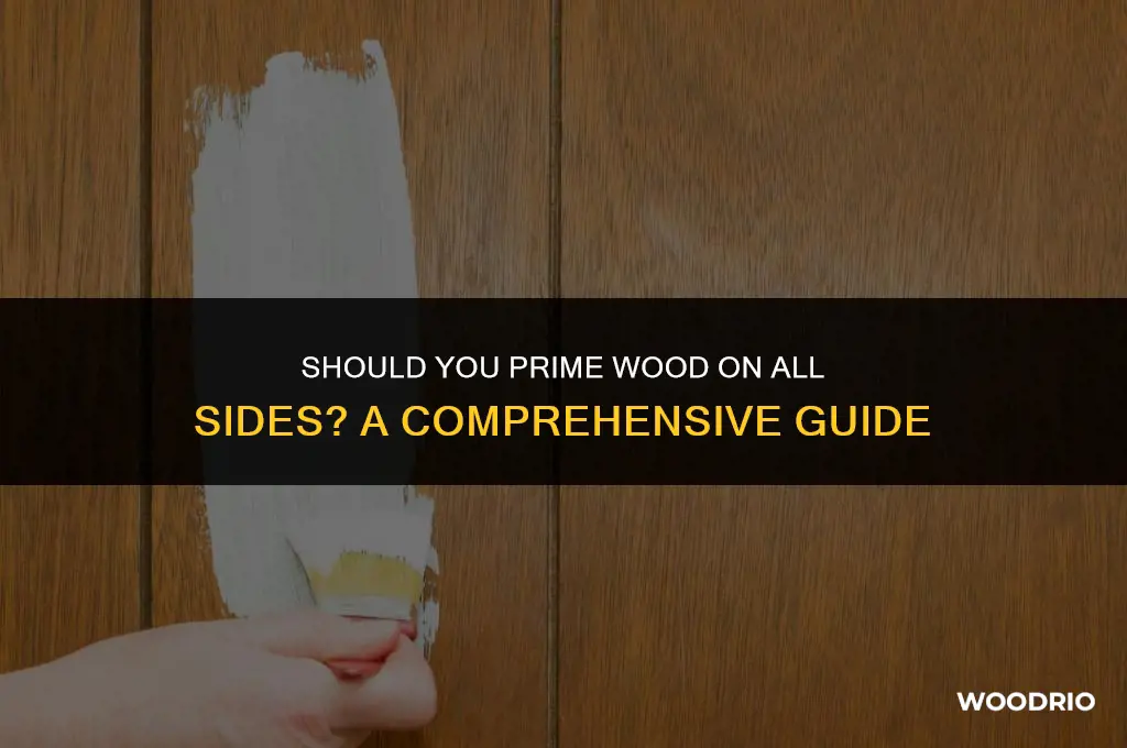 is it best to prime wood on all sides