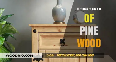 Is Pine Wood a Good Choice for Your Next Purchase?