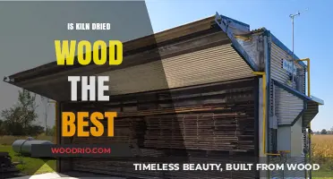 Exploring the Benefits: Is Kiln Dried Wood the Superior Choice?