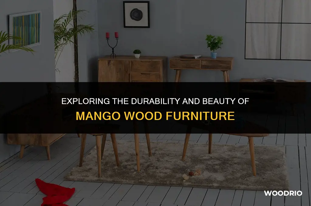 is mango wood good for furniture