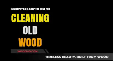 Reviving Old Wood: The Magic of Murphy's Oil Soap