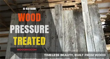 Is Old Barn Wood Pressure Treated? Uncovering the Truth