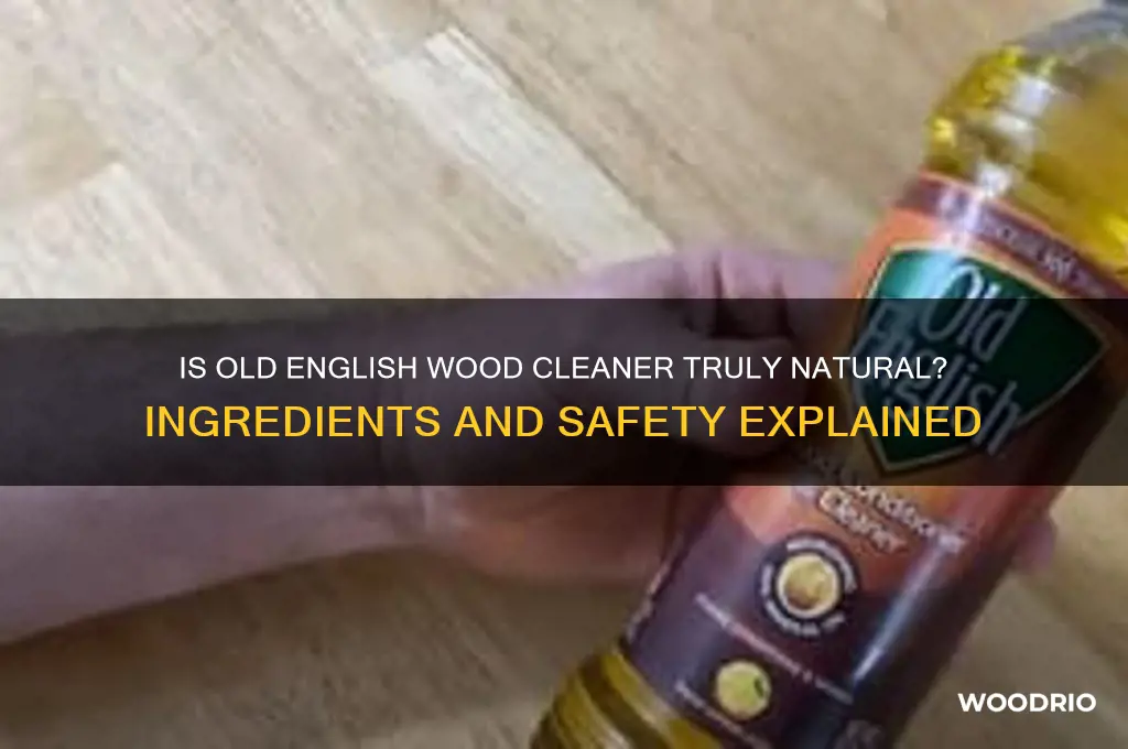 is old english wood cleaner natural