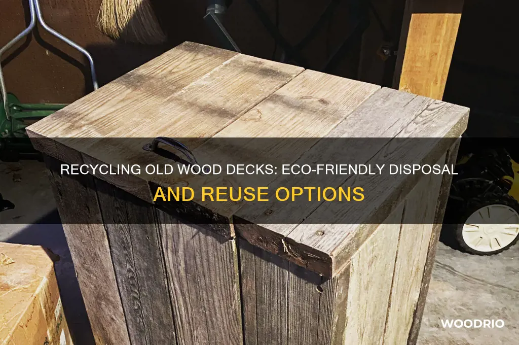 is old wood deck recycleable