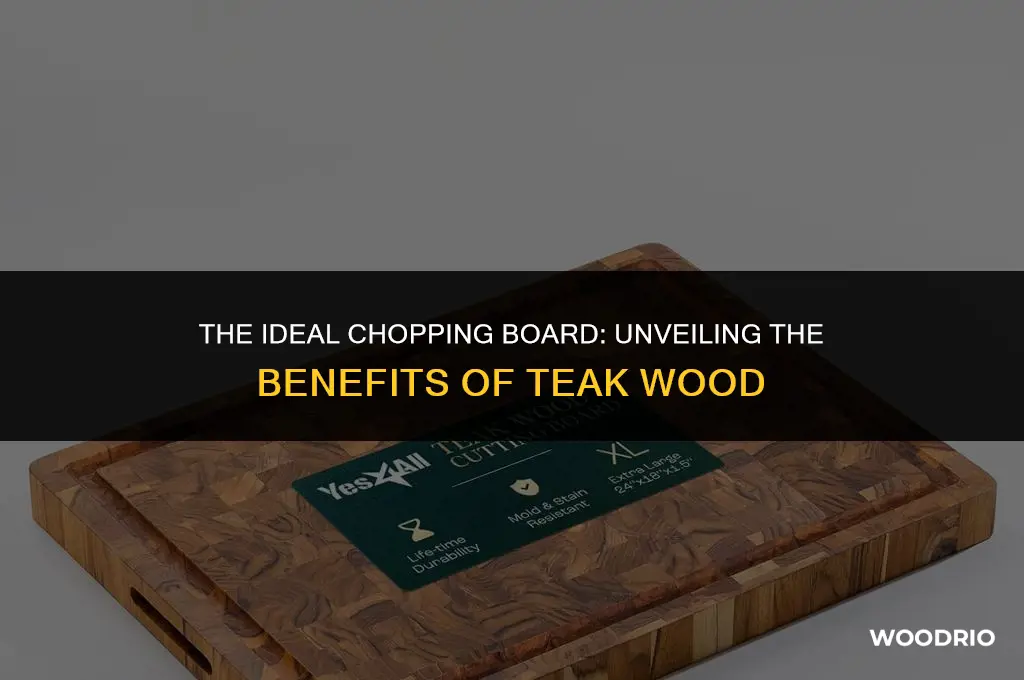 is teak wood good for chopping board