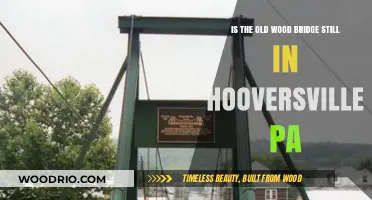 Is Hooversville's Historic Old Wood Bridge Still Standing Today?