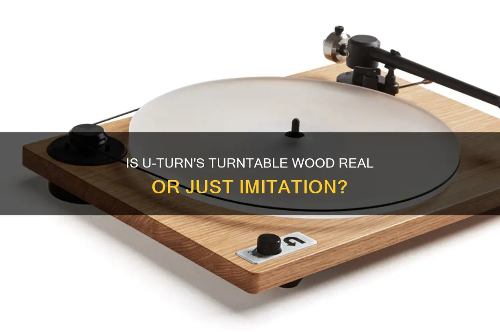is the wood on the uturn turn table real