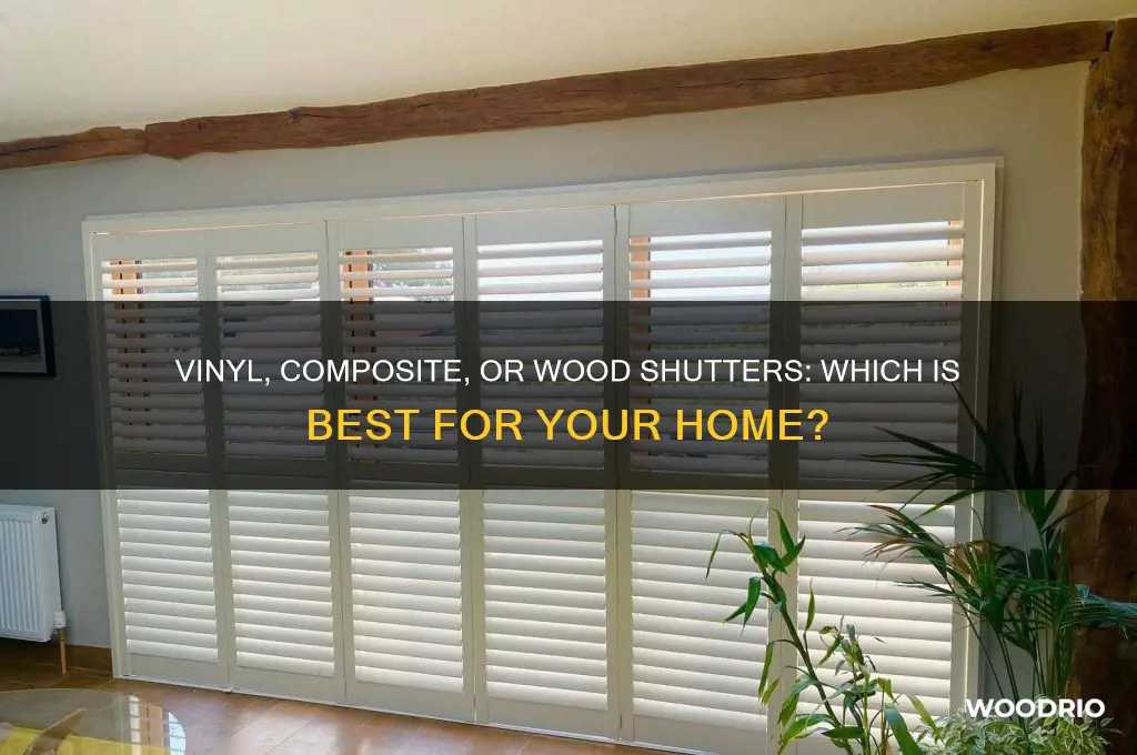 should i buy vinyl composite or wood suutters shutters