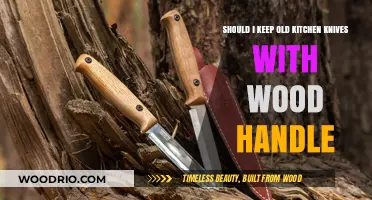 To Keep or Toss: The Case for Old Wood-Handled Kitchen Knives