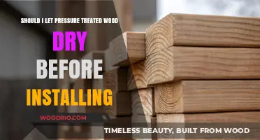 Should I Let Pressure Treated Wood Dry Before Installing?