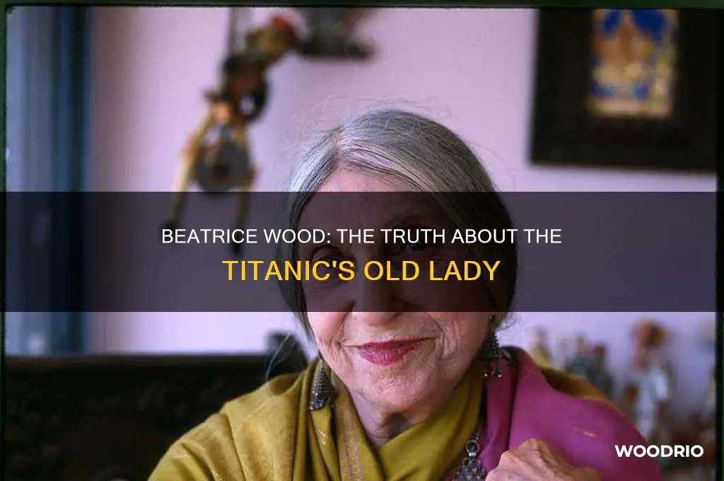 was beatrice wood the old lady on the titanic