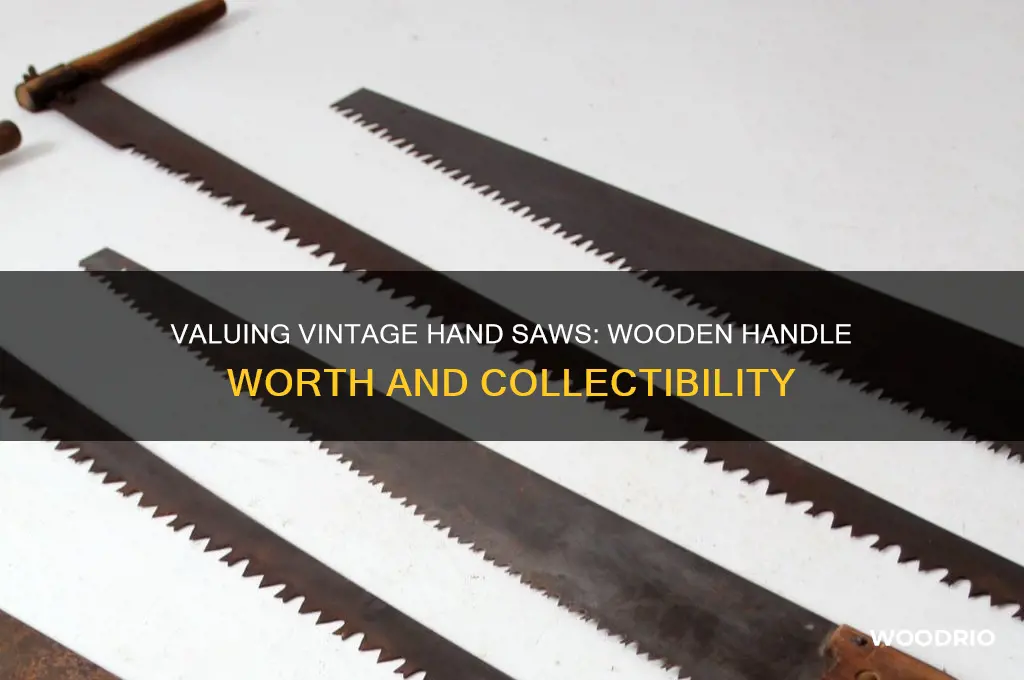 what are old hand saws with a wooden handle worth