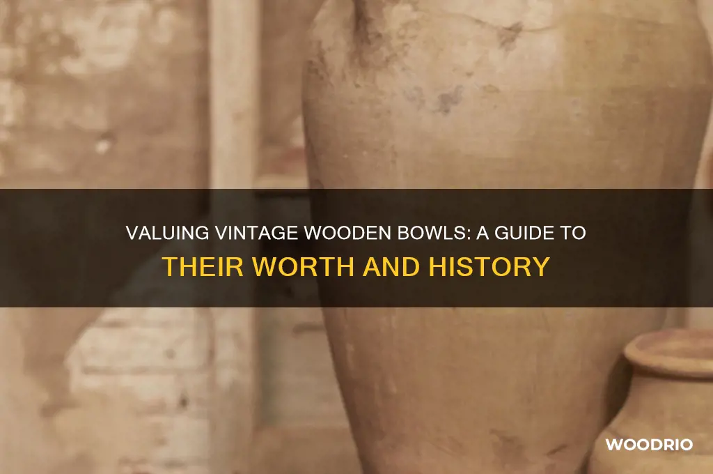 what are old wooden bowls worth