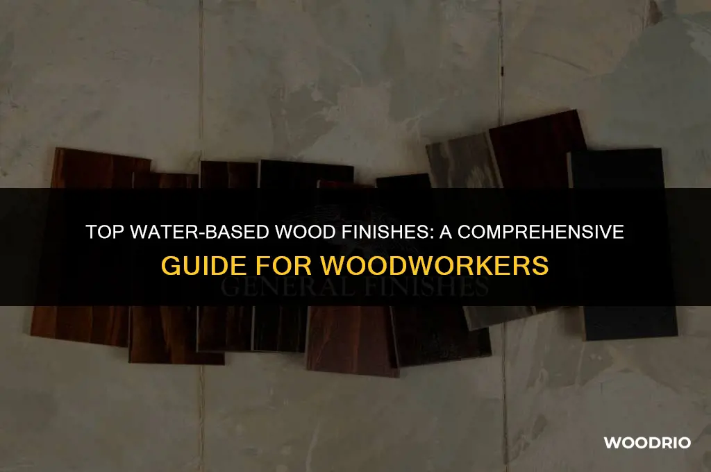 what are the best water based wood finishes