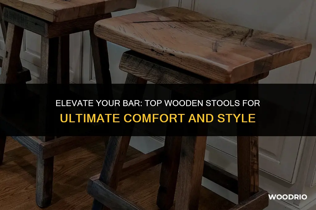 what are the best wooden stools for a bar