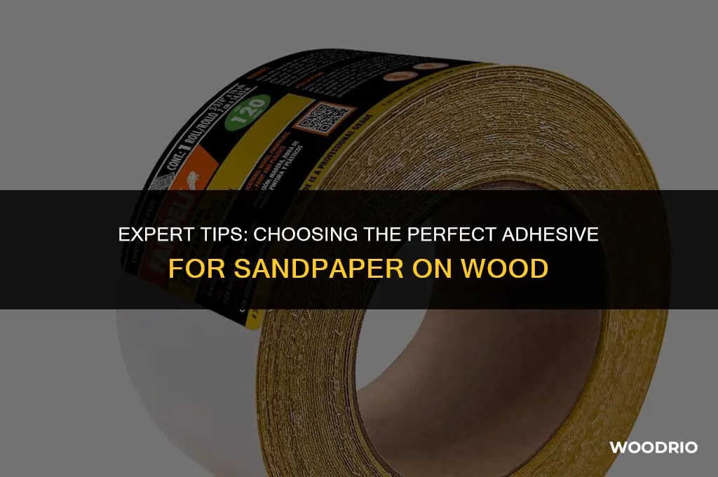 what best for gluing sandpaper to wood