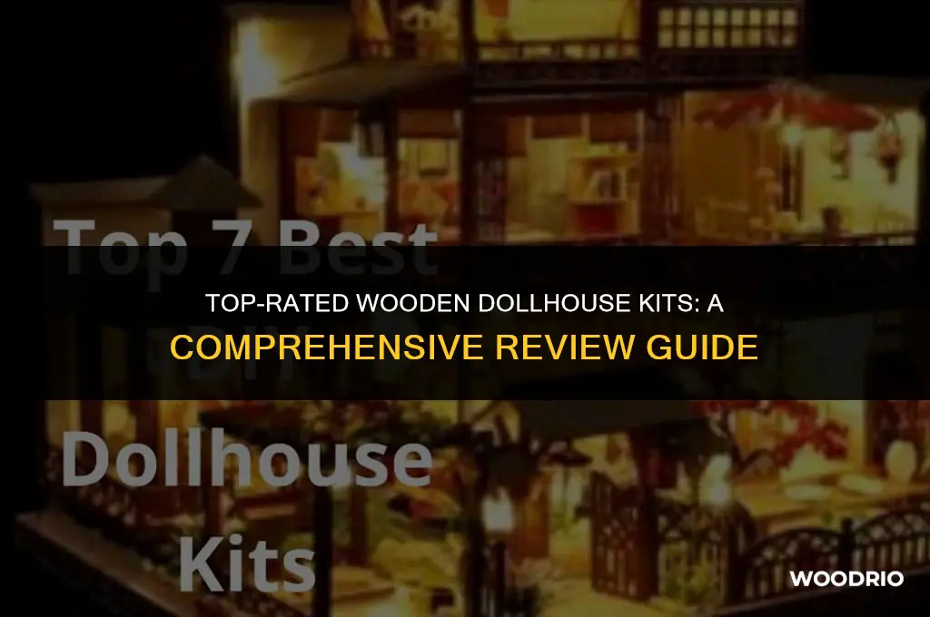 what brand of wooden dollhouse kits are best reviews