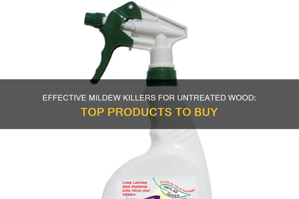 what can you buy to kill mildew on untreated wood