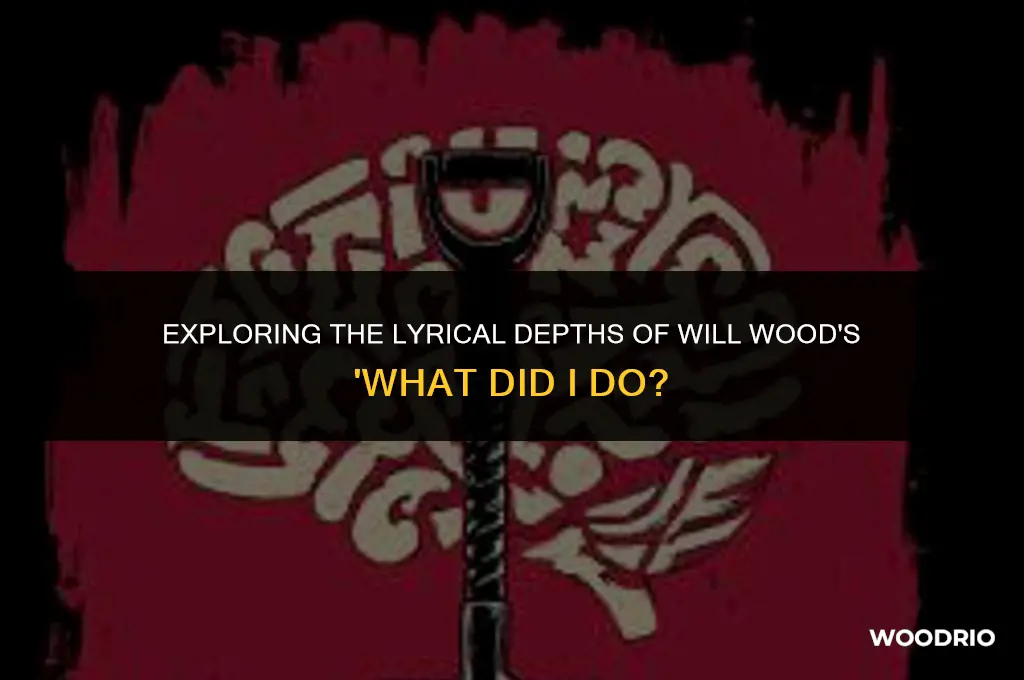 what did i do will wood