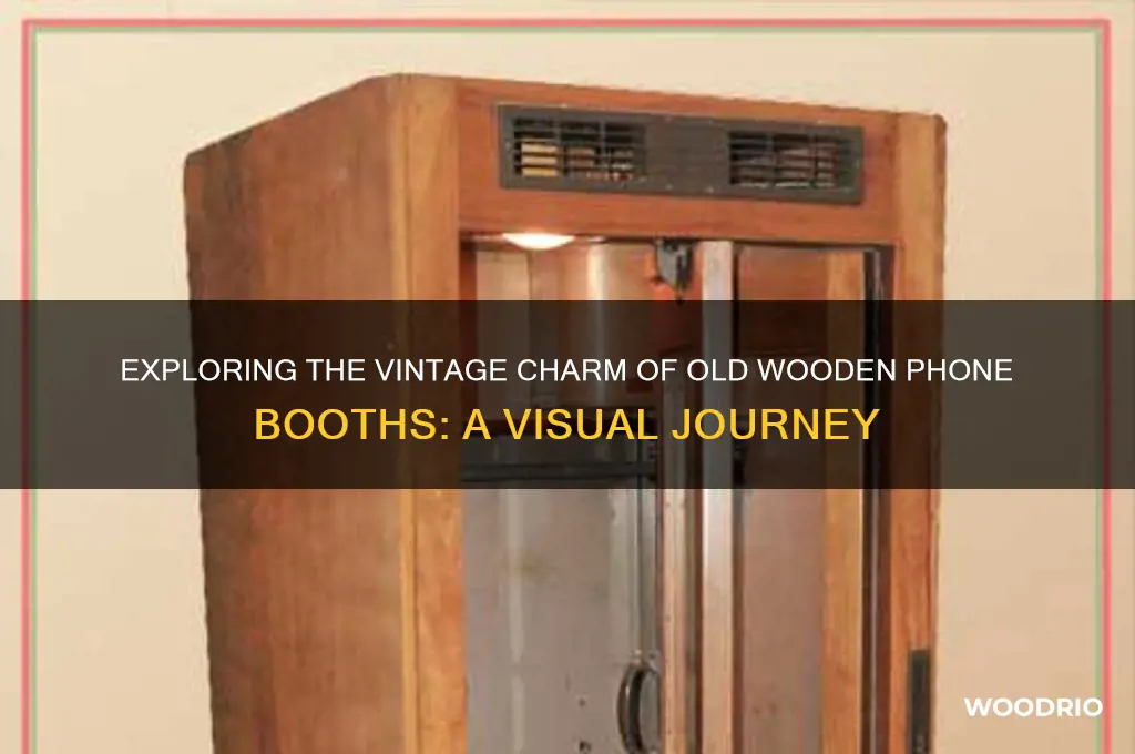 what did the old wooden phone booths look like