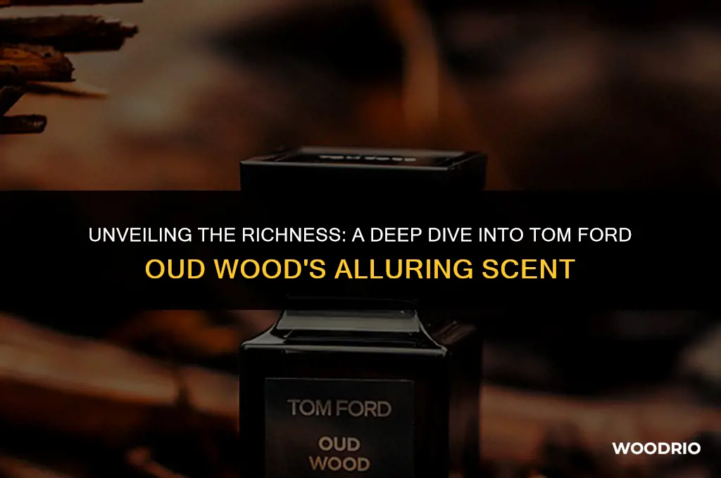 what does tom ford oud wood smell like