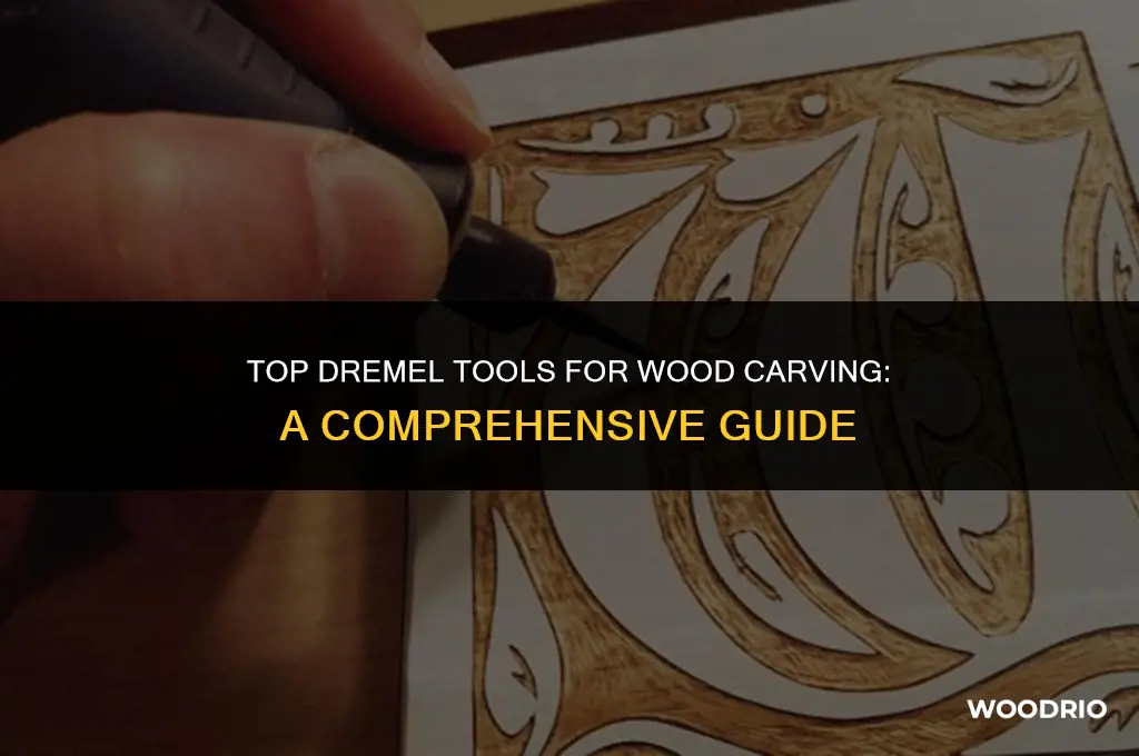 what dremel is best for wood carving