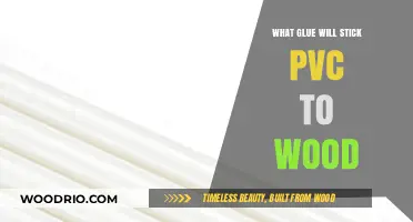 Bonding PVC to Wood: A Comprehensive Guide on Choosing the Right Glue