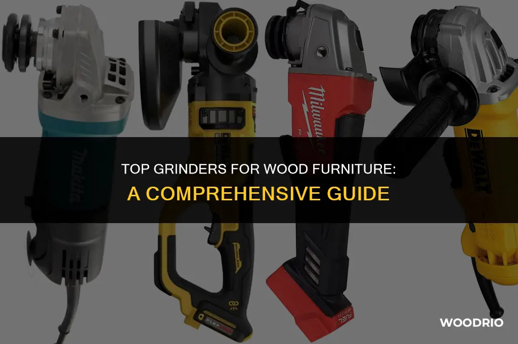 what grinders are best for wood furniture