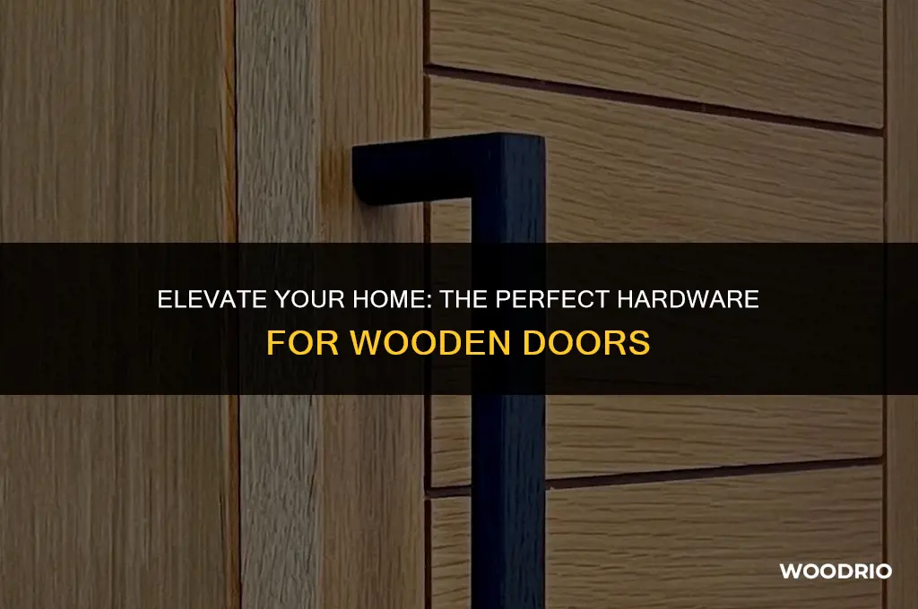 what hardware looks best on wood doors