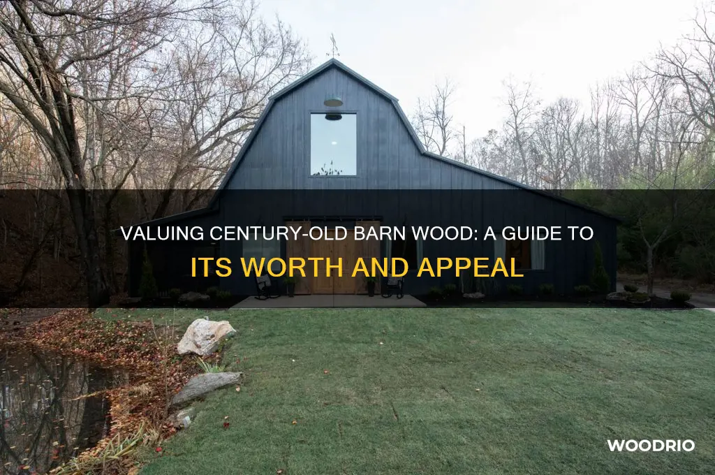 what is 100 year old barn wood worth