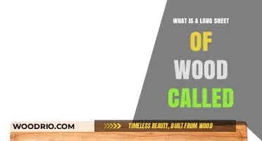 Understanding Lumber: What's the Term for a Long Sheet of Wood?