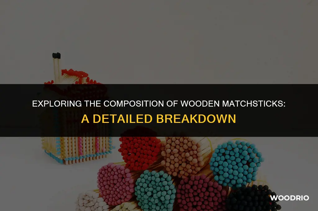 what is a wooden match stick made of