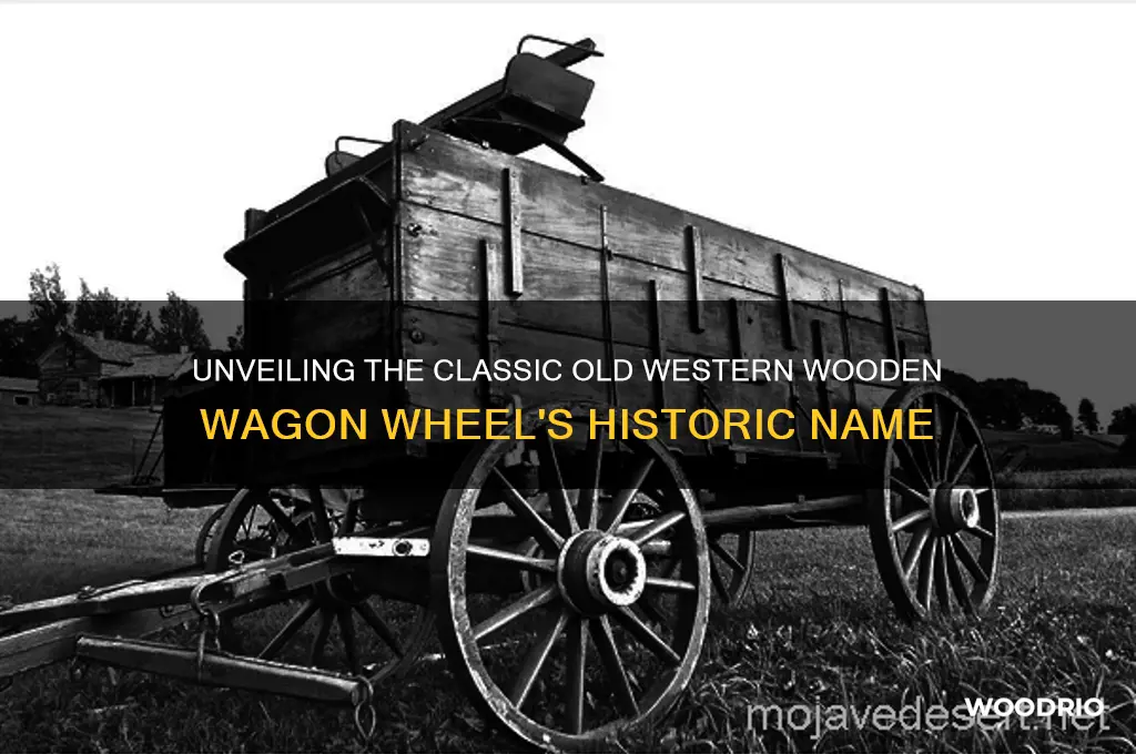 what is an old western wooden wheel called