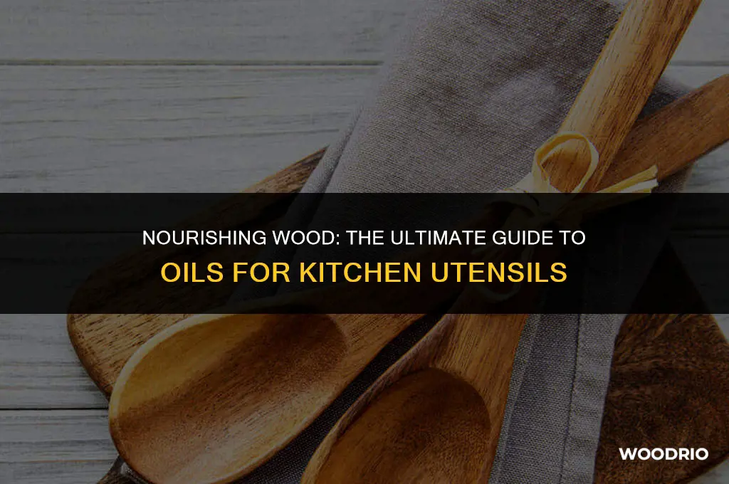 what is best oil for treating wooden kitchen utensils