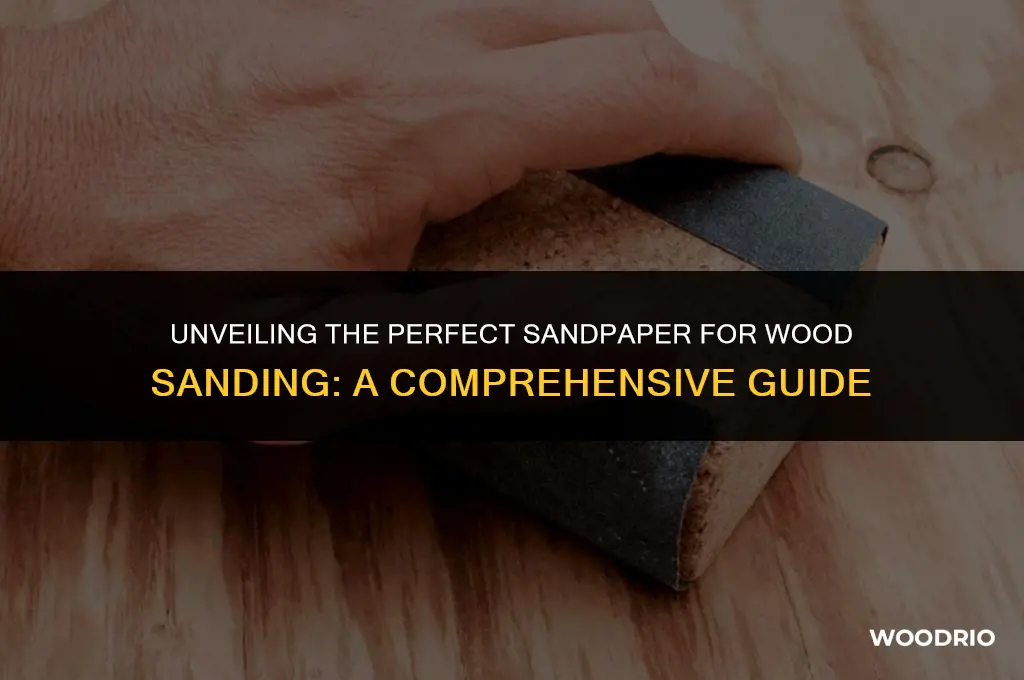 what is best sandpaper for sanding wood