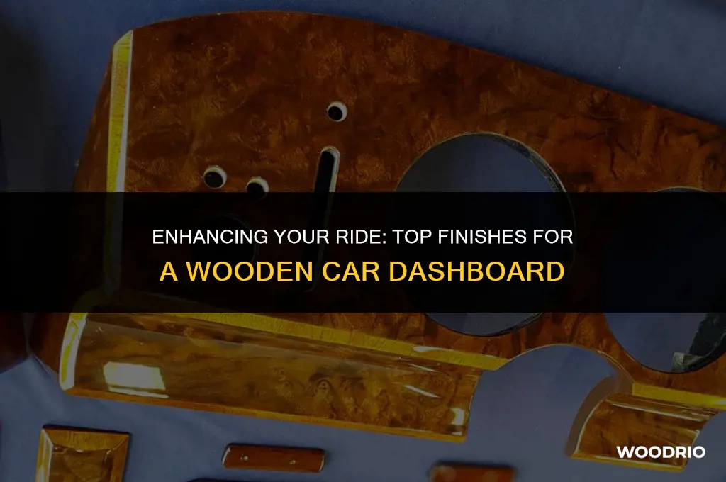 what is best to apply finish to wood car dash