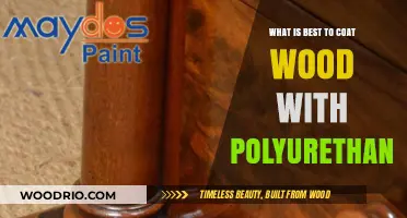 Polyurethane Perfection: The Ultimate Guide to Coating Wood