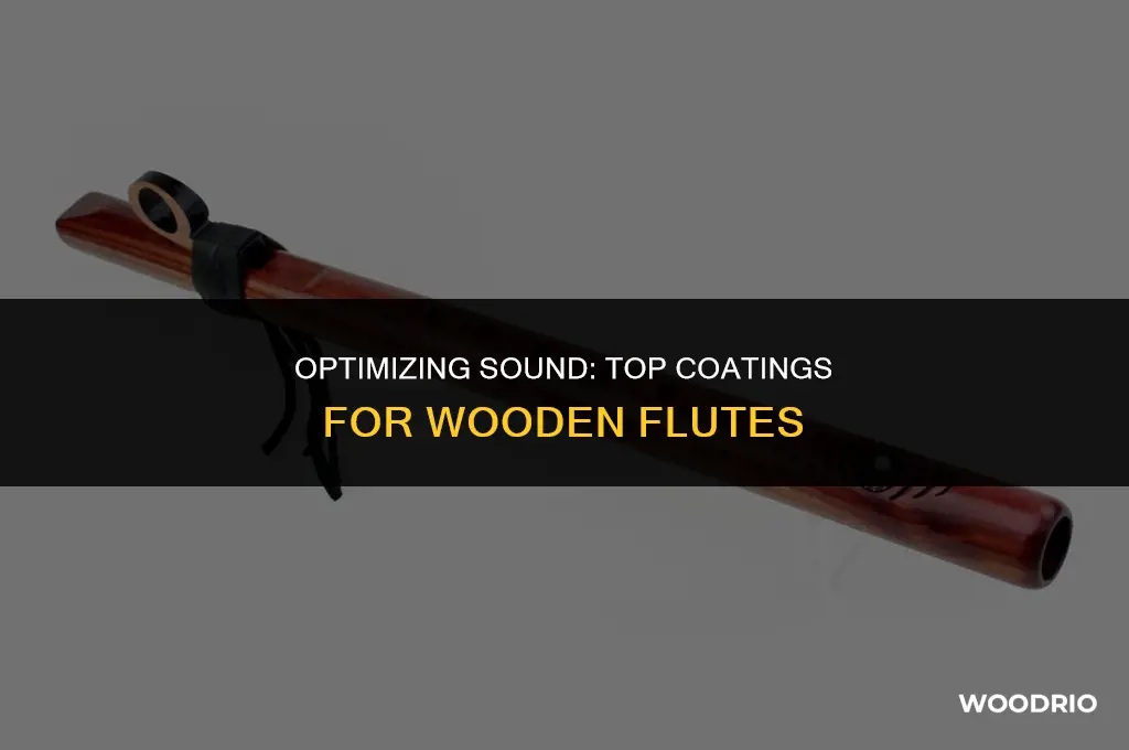 what is best to put on wooden flute
