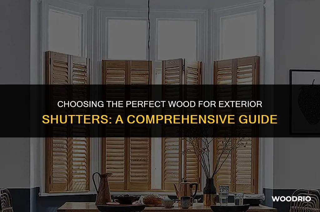 what is best wood for exterior shutters