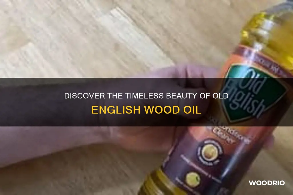 what is old english wood oil