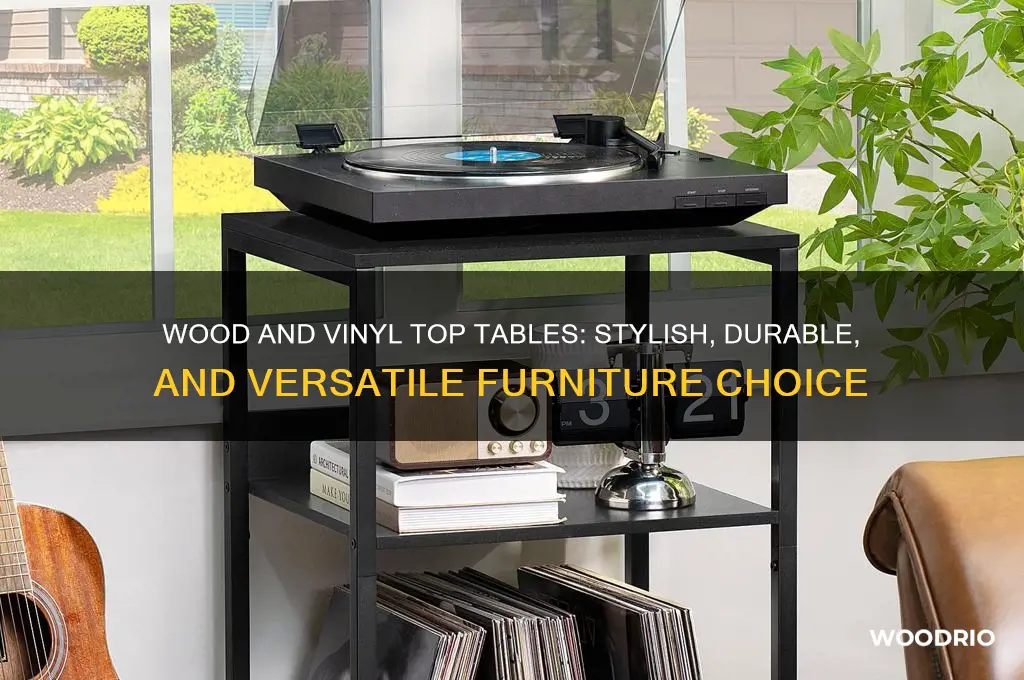 what is table with wood and vinyl top