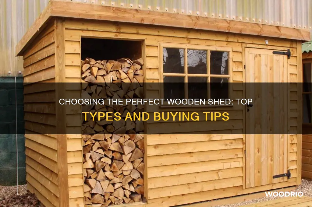 what is the best type of wooden shed to buy
