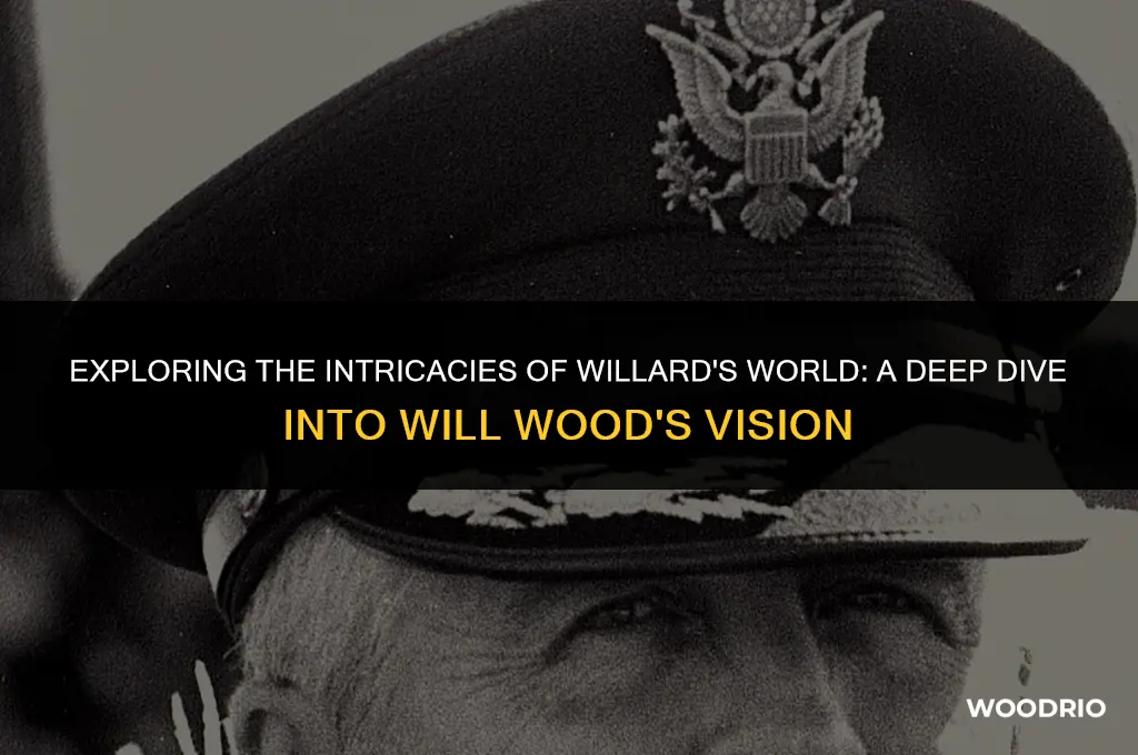 what is willard about will wood