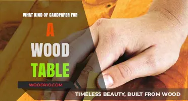 Choosing the Right Sandpaper Grit for Refinishing Wood Tables