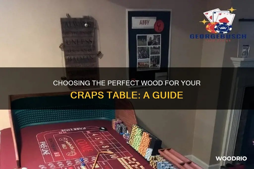 what kind of wood craps table