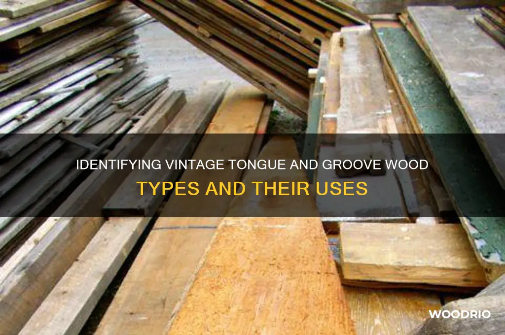 what kind of wood old tongue and groove